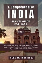 A Comprehensive Indian Travel Guide for 2023