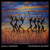 Isaiah J. Thompson - The Power Of The Spirit (CD)