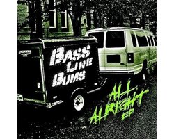 Bass Line Bums - All Alright (CD)