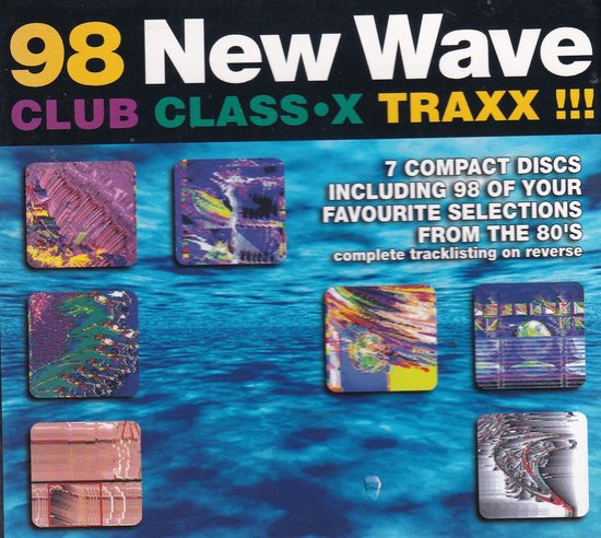 98 New Wave Club Class-X Traxx