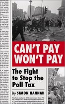 Can't Pay, Won't Pay The Fight to Stop the Poll Tax