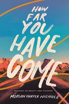 Morgan Harper Nichols Poetry Collection- How Far You Have Come
