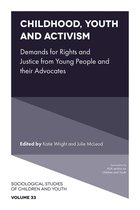 Sociological Studies of Children and Youth 33 - Childhood, Youth and Activism