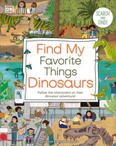 DK Find my Favorite- Find My Favorite Things Dinosaurs