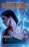 Smoke Bitten Mercy Thompson Novel