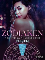 Zodiaken 5 - Zodiaken: 9 Erotiska noveller för Fisken