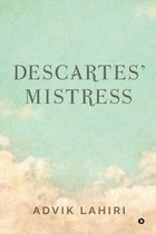 Descartes' Mistress
