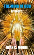 The Mind of God 2 - Episode 2