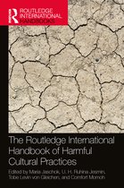 Routledge International Handbooks-The Routledge International Handbook of Harmful Cultural Practices