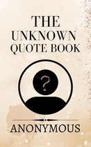 Self Help 1 - The Unknown Quote Book