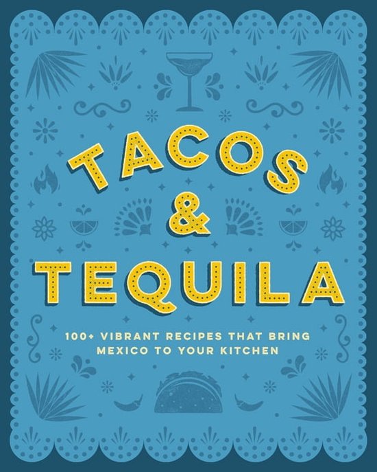 Tacos and Tequila (ebook), Cider Mill Press 9781400341559 Boeken bol
