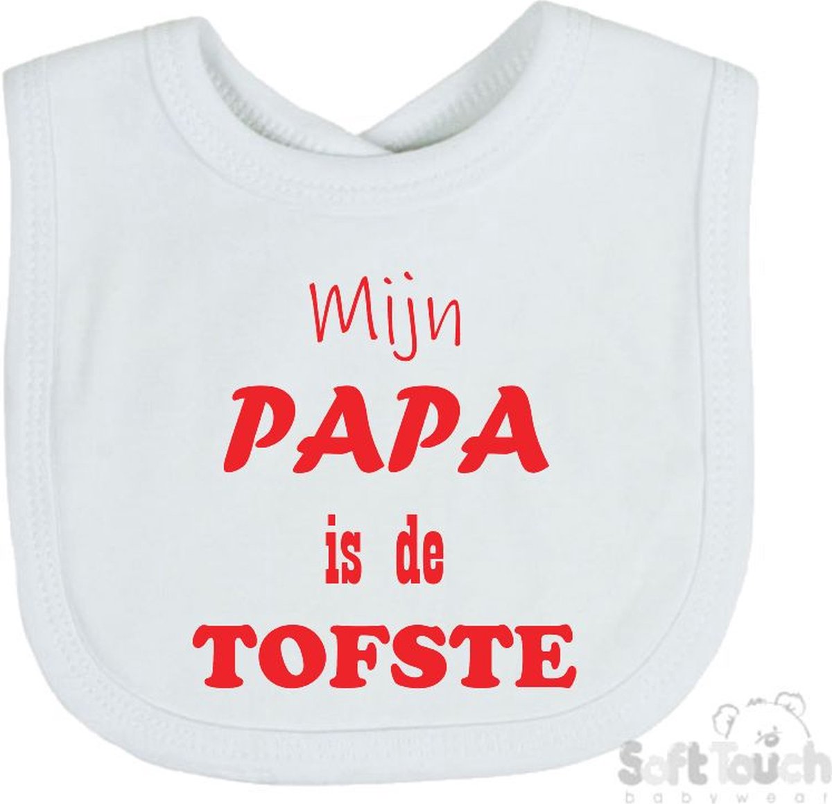 Goedkoopste Soft Touch Slabber Slabbetje Slab Mijn Papa is de TOFSTE Vader Vaderdag Unisex Katoen Wit/rood Maat 33x22 Cm