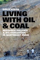 Culture, Place, and Nature- Living with Oil and Coal