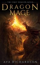 The First Dragon Rider 3 - Dragon Mage