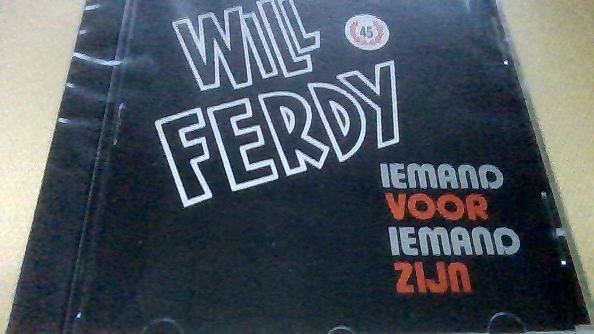 WILL FERDY IEMAND VOOR IEMAND ZIJN