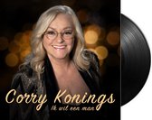 Corry Konings - Ik Wil Een Man (7" Vinyl Single)