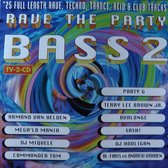 Rave the Party Bass, Vol. 2