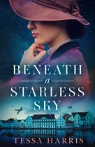 Beneath a Starless Sky A gripping and utterly heartbreaking WW2 historical fiction novel