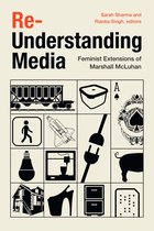 Re-Understanding Media