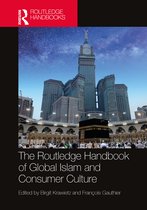 Routledge Handbooks in Religion-The Routledge Handbook of Global Islam and Consumer Culture