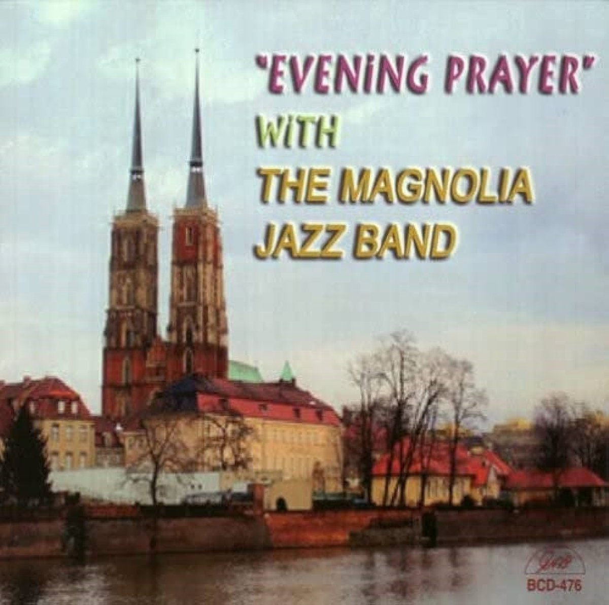 The Magnolia Jazz Band - Evening Prayer With The Magnolia Jazz Band (CD)