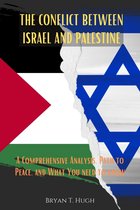 The Conflict Between Israel And Palestine