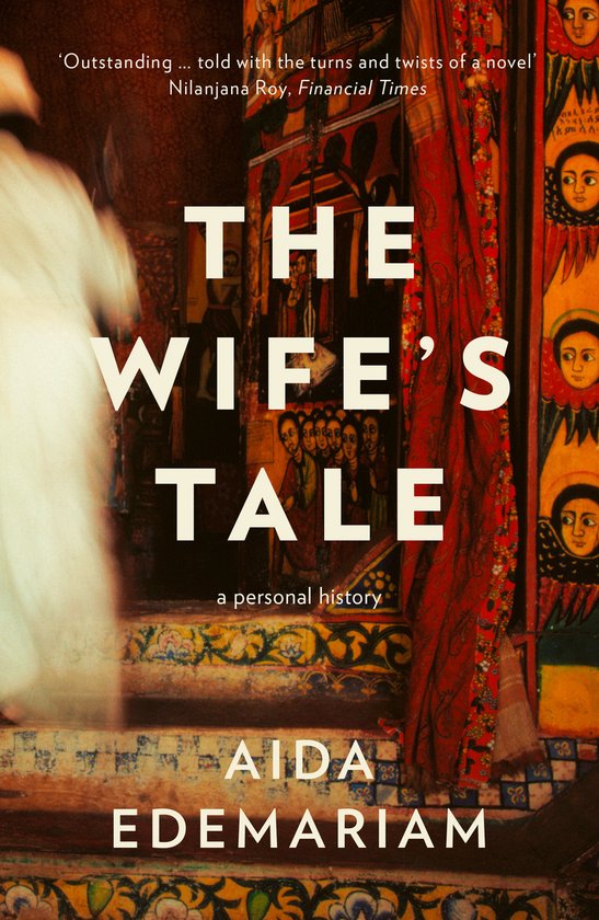 The Wifes Tale A Personal History Winner of the RSL Ondaatje ... - cover