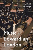 Music in Britain, 1600-2000- Music in Edwardian London