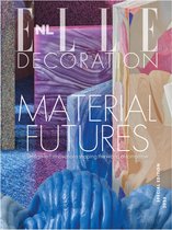 ELLE Decoration Material Futures 2023 - tijdschrift