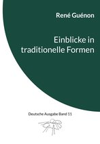 Deutsche Ausgabe 11 - Einblicke in traditionelle Formen