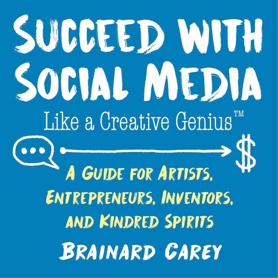 Like a Creative Genius - Succeed with Social Media Like a Cr ... - cover