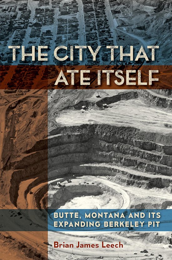Mining and Society Series 1 - The City That Ate Itself - cover