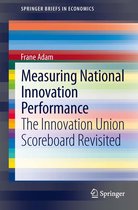 SpringerBriefs in Economics - Measuring National Innovation Performance