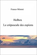 Holbox: Le Crépuscule Des Espions.