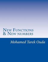 New Functions & New Numbers