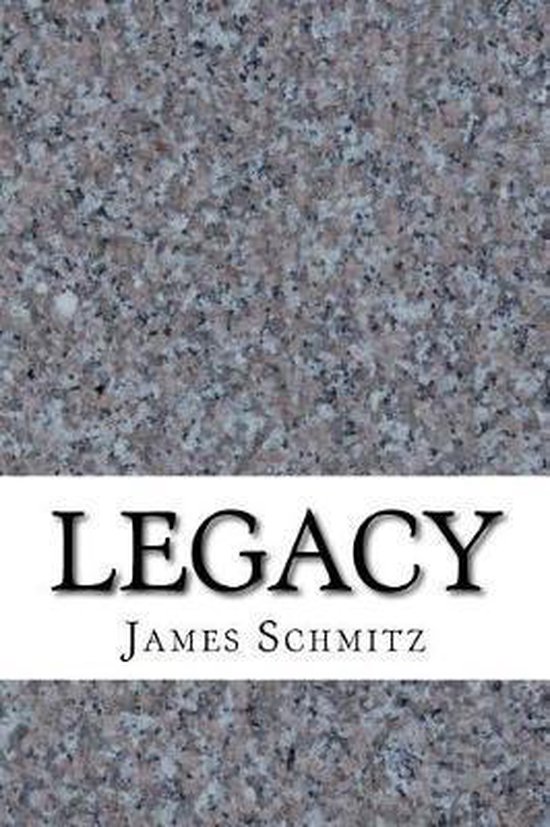 Legacy, James Henry Schmitz 9781545562314 Boeken