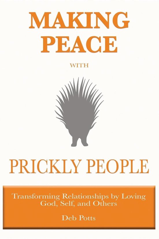 Making Peace with Prickly People - cover