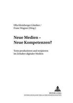 Bonner Beitraege Zur Medienwissenschaft- Neue Medien - Neue Kompetenzen?