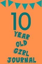 10 Year Old Girl Journal