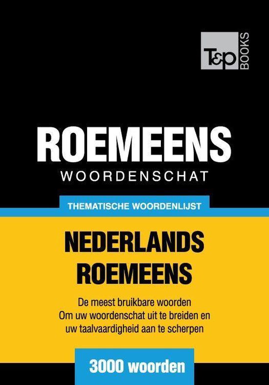 Thematische woordenschat Nederlands-Roemeens - 3000 woorden - cover