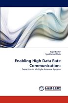 Enabling High Data Rate Communication