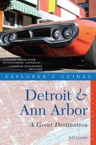 Explorer's Guide Detroit & Ann Arbor