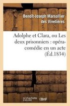 Adolphe Et Clara, Ou Les Deux Prisonniers