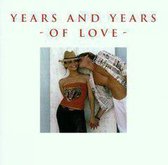 Years And Years Of Love