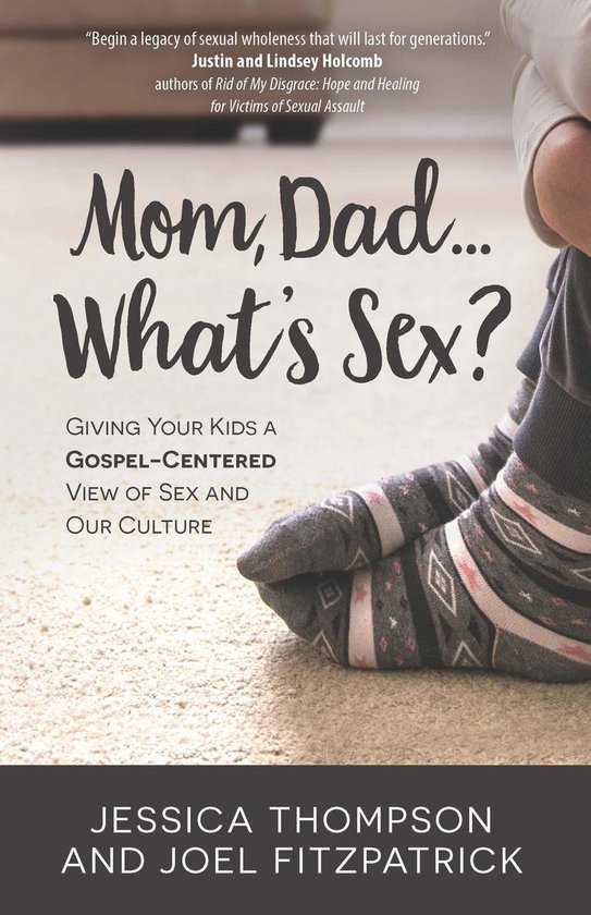 Mom Dad What s Sex ebook Jessica Thompson 9780736972673  