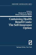 Springer Series on Industry and Health Care 6 - Containing Health Benefit Costs