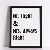 Postercity - Design Canvas Poster Mr. Right & Mrs. Always Right  / Muurdecoratie / 40 x 30cm / A3