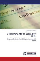 Determinants of Liquidity Risk