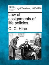 Law of Assignments of Life Policies.