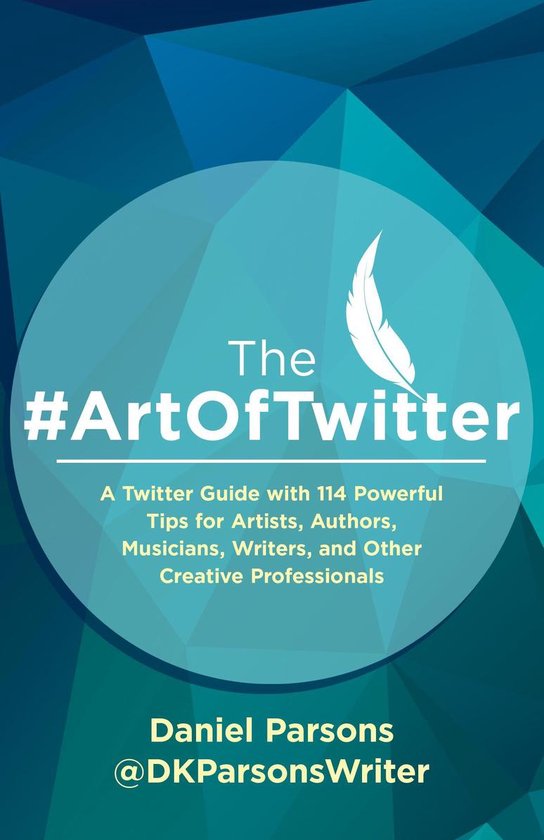 The Creative Business Series - The #ArtOfTwitter - cover